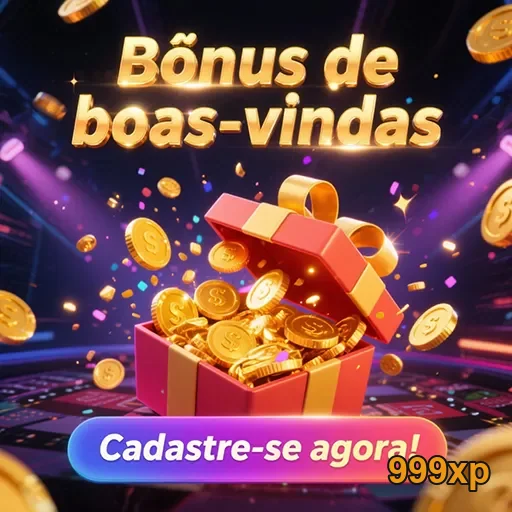 Imagem do bônus de boas-vindas da 999xp, destacando ofertas e promoções atraentes.